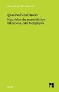 Cover-Bild zum Titel 'Naturlehre des menschlichen Erkennens oder Metaphysik' von 'Ignaz P Troxler'