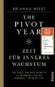 Cover-Bild zum Titel 'The Pivot Year - Zeit für inneres Wachstum' von 'Brianna Wiest'