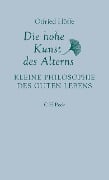 Cover-Bild zum Titel 'Die hohe Kunst des Alterns' von 'Otfried Höffe'