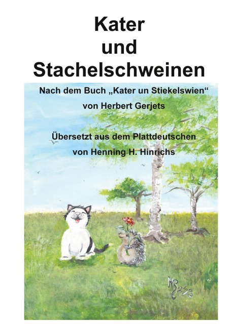 Kater und Stachelschwein - Henning H. Hinrichs, Herbert Gerjets