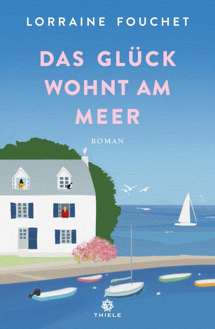 Das Glück wohnt am Meer - Lorraine Fouchet