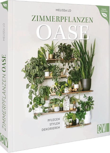 Zimmerpflanzen Oase - Melissa Lo