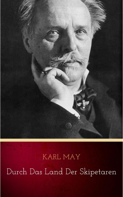 Durch das Land der Skipetaren - Karl May