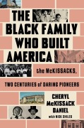 Cover-Bild zum Titel 'The Black Family Who Built America' von 'Cheryl McKissack Daniel'