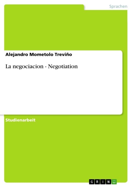 La negociacion - Negotiation - Alejandro Mometolo Treviño