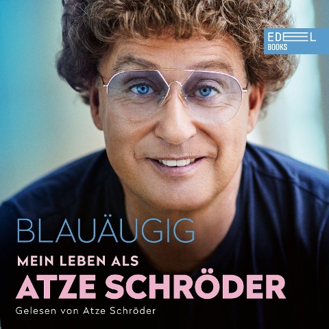 Blauäugig - Till Hoheneder, Atze Schröder