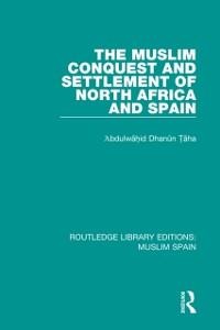 Routledge Library Editions: Muslim Spain - Various