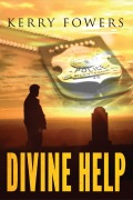 Cover-Bild zum Titel 'Divine Help' von 'Kerry Fowers'