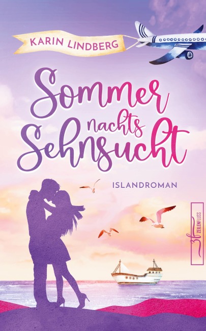 Sommernachtssehnsucht - Eine Islandliebe - Karin Lindberg