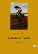 Cover-Bild zum Titel 'Le Capitaine Fracasse' von 'Théophile Gautier'