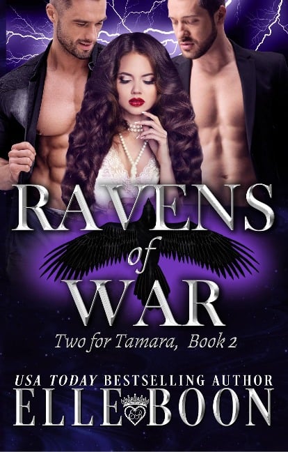 Two for Tamara (Ravens of War, #2) - Elle Boon