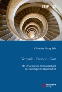 Cover-Bild zum Titel 'Vernunft - Freiheit - Gott' von 'Christian Georg Pelz'