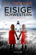 Cover-Bild zum Titel 'Eisige Schwestern' von 'S. K. Tremayne'