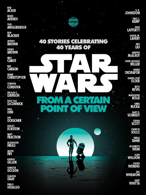 From a Certain Point of View (Star Wars) - Renée Ahdieh, Meg Cabot, Pierce Brown, Nnedi Okorafor, Sabaa Tahir