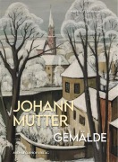Cover-Bild zum Titel 'Johann Mutter Gemälde' von 'Hartfrid Neunzert'