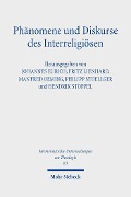 Cover-Bild zum Titel 'Phänomene und Diskurse des Interreligiösen' von ''