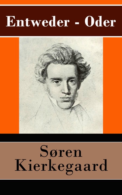 Entweder - Oder - Søren Kierkegaard