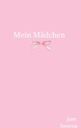 Cover-Bild zum Titel 'Mein Mädchen' von 'Jane Jumeng'