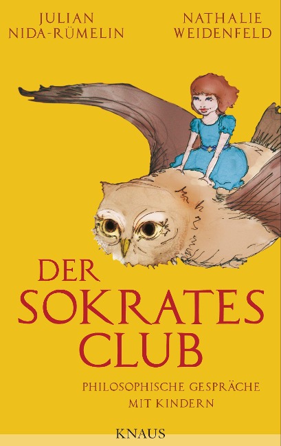 Der Sokrates-Club - Julian Nida-Rümelin, Nathalie Weidenfeld