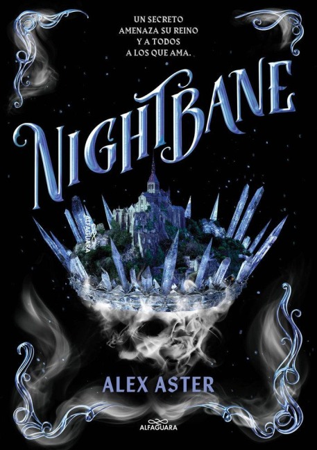 Nightbane (Spanish Edition) - Alex Aster