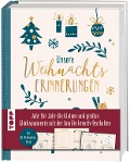 Unsere Weihnachtserinnerungen - Frechverlag