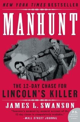 Manhunt - James L Swanson