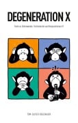 Cover-Bild zum Titel 'DEGENERATION X' von 'Tom-Oliver Regenauer'