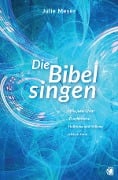 Die Bibel singen - Julie Meyer