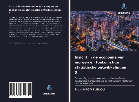 Inzicht in de economie van morgen en toekomstige statistische ontwikkelingen 3 - Elom Kpomblekou