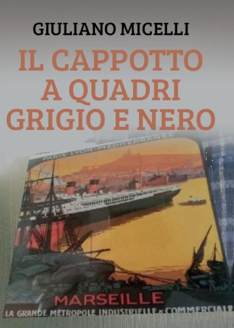 Il cappotto a quadri grigio e nero - Giuliano Micelli