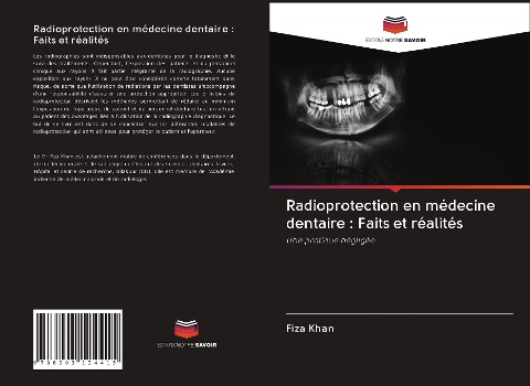 Radioprotection en médecine dentaire : Faits et réalités - Fiza Khan
