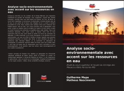 Cover-Bild zum Titel 'Analyse socio-environnementale avec accent sur les ressources en eau' von 'Guilherme Mapa, Matheus Nascimento'