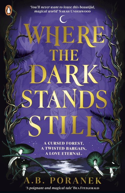 Where the Dark Stands Still - A. B. Poranek
