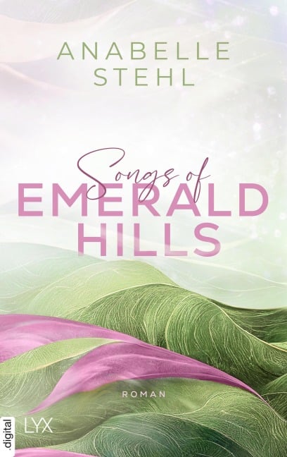 Songs of Emerald Hills - Anabelle Stehl