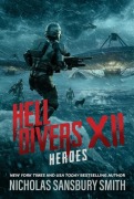 Cover-Bild zum Titel 'Hell Divers XII: Heroes' von 'Nicholas Sansbury Smith'