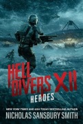 Cover-Bild zum Titel 'Hell Divers XII: Heroes' von 'Nicholas Sansbury Smith'