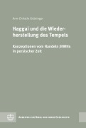 Cover-Bild zum Titel 'Haggai und die Wiederherstellung des Tempels' von 'Ann-Christin Grüninger'