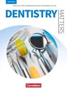 Cover-Bild zum Titel 'Dentistry Matters A2/B1. Schülerbuch' von 'Manfred Thönicke, Ian Wood'