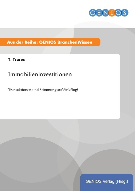 Immobilieninvestitionen - T. Trares