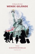 Cover-Bild zum Titel 'Wende Gelände' von 'Wolfgang Mondorf'