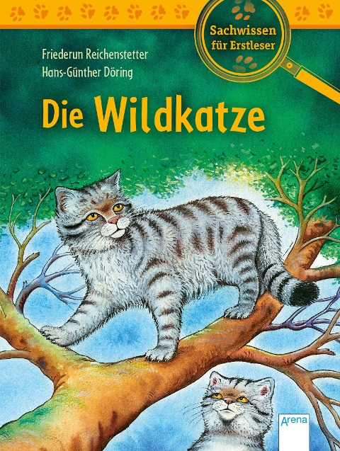 Die Wildkatze - Friederun Reichenstetter