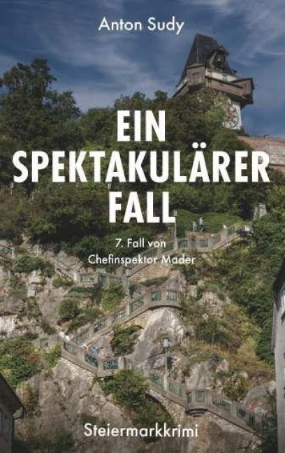 Ein spektakulärer Fall - Anton Sudy