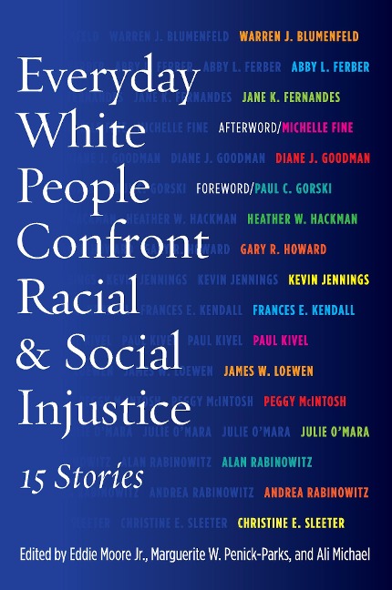 Everyday White People Confront Racial and Social Injustice - 