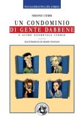 Un condominio di gente dabbene e altre onorevoli storie - Simone Cerri