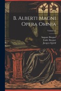 Cover-Bild zum Titel 'B. Alberti Magni Opera Omnia; Volume 23' von 'Saint Albertus (Magnus), Auguste Borgnet, Jacques Quétif'