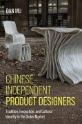 Cover-Bild zum Titel 'Chinese Independent Product Designers' von 'Dan Mu'