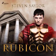 Cover-Bild zum Titel 'Rubicon' von 'Steven Saylor'