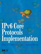 Cover-Bild zum Titel 'IPv6 Core Protocols Implementation' von 'Qing Li, Keiichi Shima, Tatuya Jinmei'