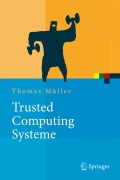 Cover-Bild zum Titel 'Trusted Computing Systeme' von 'Thomas Müller'