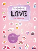Cover-Bild zum Titel 'Stickerbuch Love I Über 1000 Sticker' von ''